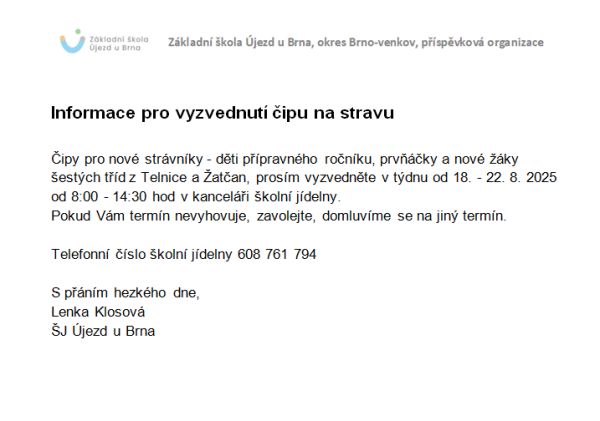 Informace k vyzvednutí obědových čipů